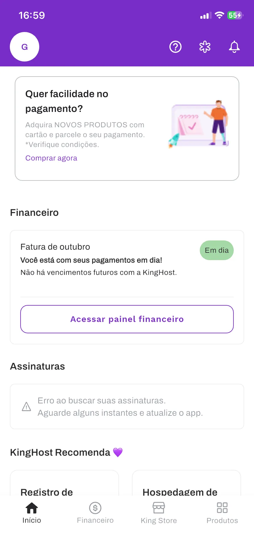 King App home screen: an installment payment banner, this month's invoice marked as up to date, subscriptions, KingHost recommendations and the navigation bar with Início (Home), Financeiro (Billing), King Store and Produtos (Products).